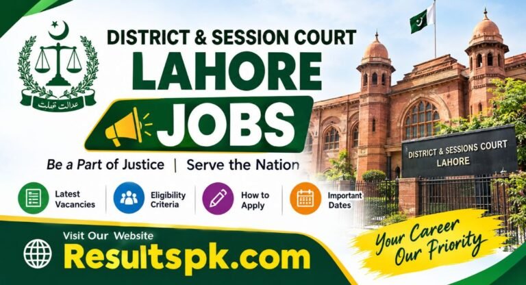 District & Session Court Lahore Jobs – Apply Online | 100+ Vacancies